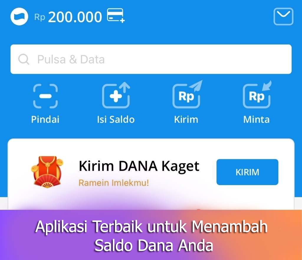 Aplikasi Terbaik untuk Menambah Saldo Dana Anda